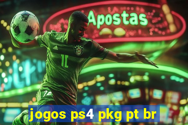 jogos ps4 pkg pt br